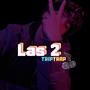 TripTrap - Las2 (Explicit)