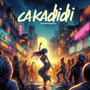 Cakadidi