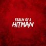 Realm Of Hitman