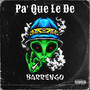 Pa' que Le De (Explicit)