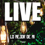 Lo Mejor de Mi (Live)