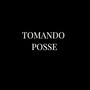 Tomando Posse (Explicit)