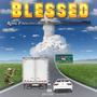 Blessed (feat. Mademan7714 & i90Boski) [Explicit]