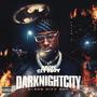 Darknightcity (Explicit)