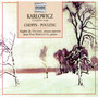 Karłowicz: Complete Songs - Chopin & Poulenc: Polish Songs