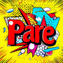 Pare! (Explicit)