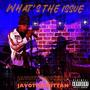 WHAT'S THE ISSUE (Explicit)