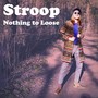 Nothing to Loose (Explicit)