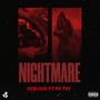 NIGHTMARE (feat. Rx Tay) [Explicit]