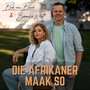 Die Afrikaner Maak So