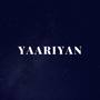 Yaariyan (Shayari Session)