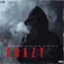 Crazy (Explicit)