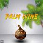 Palm Wine (Explicit)