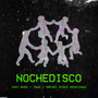 NOCHE DISCO