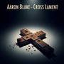 Cross Lament