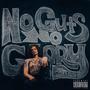 No Guts No Glory (Explicit)