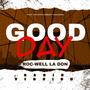 GOOD DAY (Radio Edit) [Explicit]