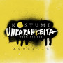 Uhkarohkeita (Acoustic)