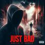 Just Bad (Boosie) [Explicit]