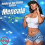 Meneate (Honduras Dub Riddim Edition) (DjWillyintheMix Remix)