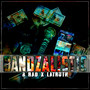 BANDZALISTIC (feat.B-Rad)