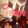 Life Of PB (Explicit)