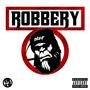 Robbery (Explicit)