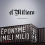 Éponyme (Mili Mili)