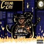 Collab City (Explicit)