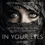 In Your Eyes - Part One (Explicit)