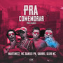 Pra Comemorar (Explicit)