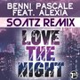 Love The Night (Soatz Remix)