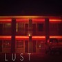 L U S T (Explicit)