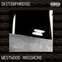 WESTWOOD MASSACRE (Explicit)