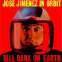 Jose Jimenez in Orbit Bill Dana on Earth