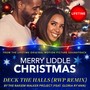 Deck the Halls (Rwp Remix) [From the Lifetime Original Motion Picture Soundtrack 