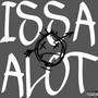 ISSA ALOT!/BADASSKID (Explicit)