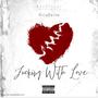 ****ing With Love (Explicit)