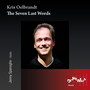 Kris Oelbrandt: The Seven Last Words