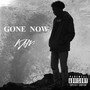 Gone Now (Explicit)