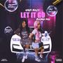 Let It Go (feat. Blasian Doll) [Explicit]