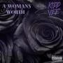 A Woman's Worth (Explicit)