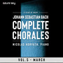 Year of Bach/Bach Chorales - Vol. 5, March