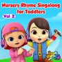 Nursery Rhyme Singalong for Toddlers, Vol. 2