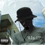 why??? (Explicit)