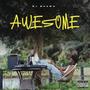 AWESOME (EP) [Explicit]