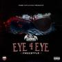 Eye 4 Eye (Explicit)