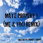 Mate Property (Me & You Remix) [feat. Darnell Lamont]