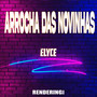 Arrocha das Novinhas (Explicit)