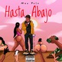 Hasta Abajo (Explicit)